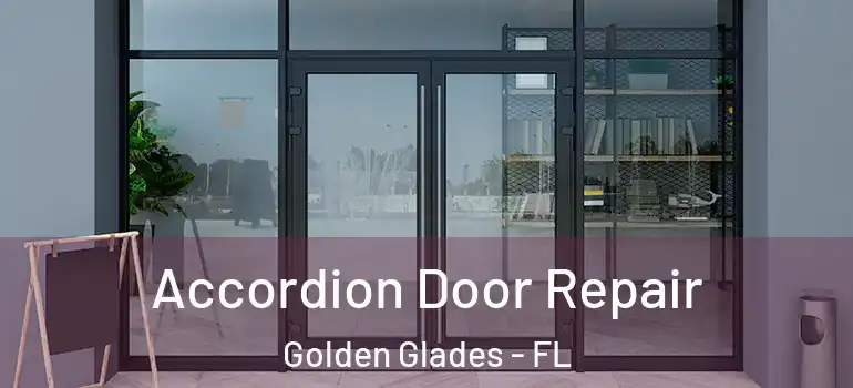  Accordion Door Repair Golden Glades - FL