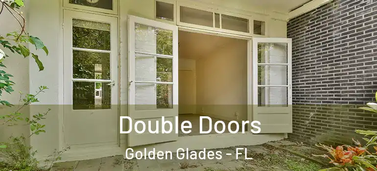  Double Doors Golden Glades - FL