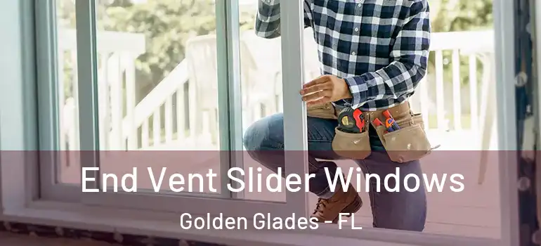  End Vent Slider Windows Golden Glades - FL