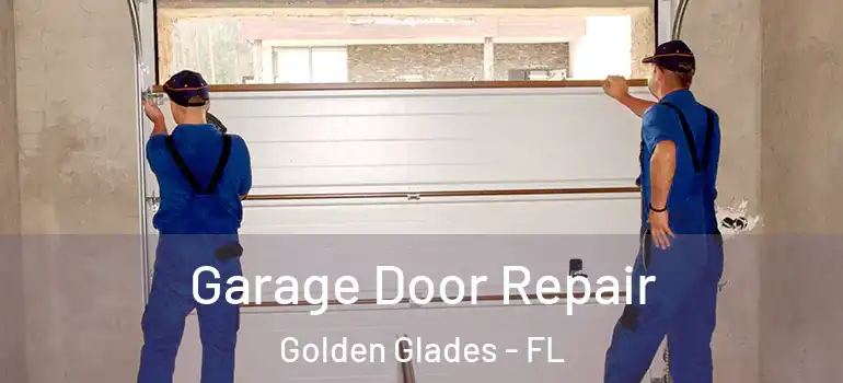  Garage Door Repair Golden Glades - FL