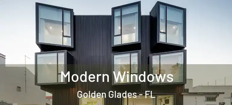  Modern Windows Golden Glades - FL