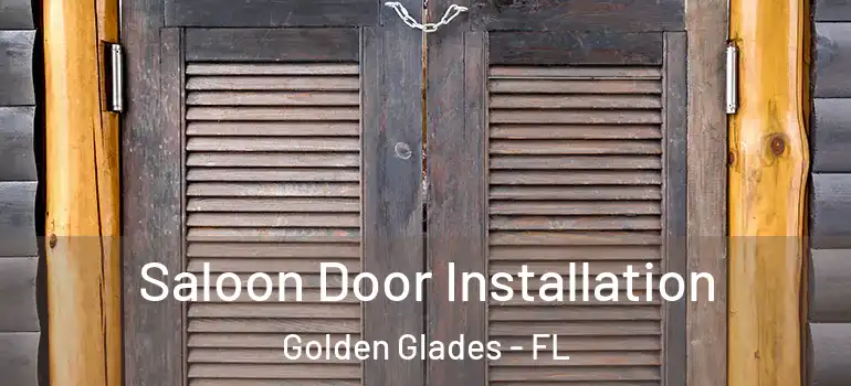  Saloon Door Installation Golden Glades - FL