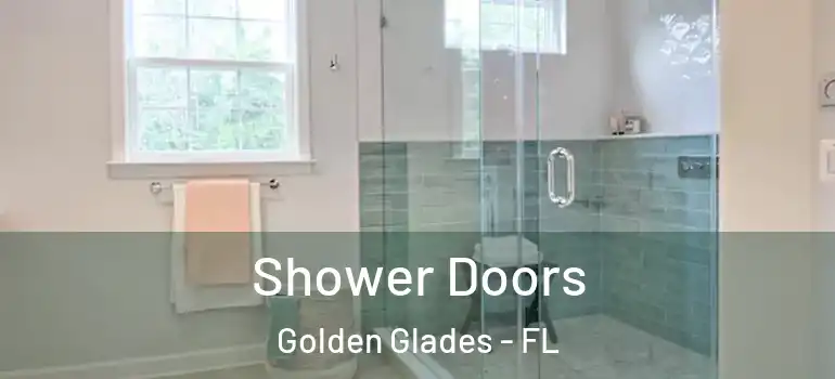  Shower Doors Golden Glades - FL