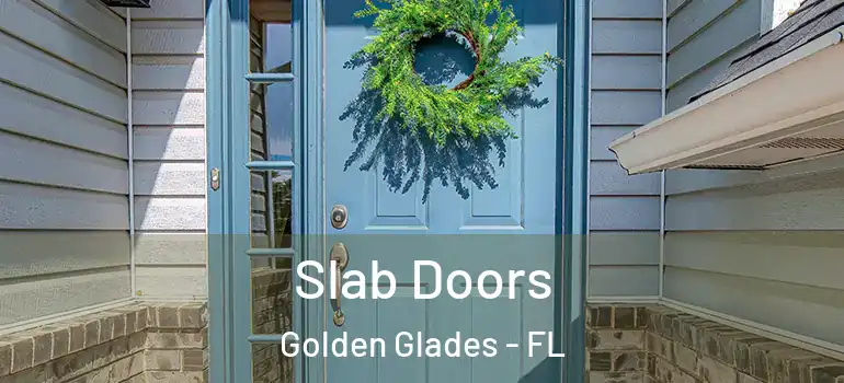  Slab Doors Golden Glades - FL