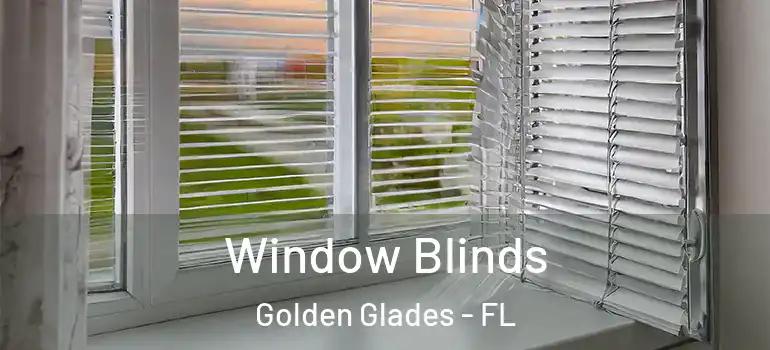  Window Blinds Golden Glades - FL